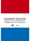 王者のトレーニングシリーズ「フランス式」 -チェリー・マーシー&ヤン・バロン編-【DVD】